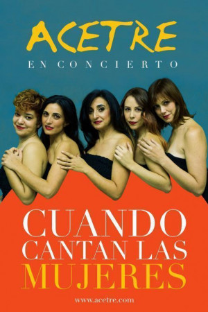 Acetre. Cuando Cantan las Mujeres. Gran Teatro de CÃ¡ceres y Apartamento TurÃ­stico Montesol